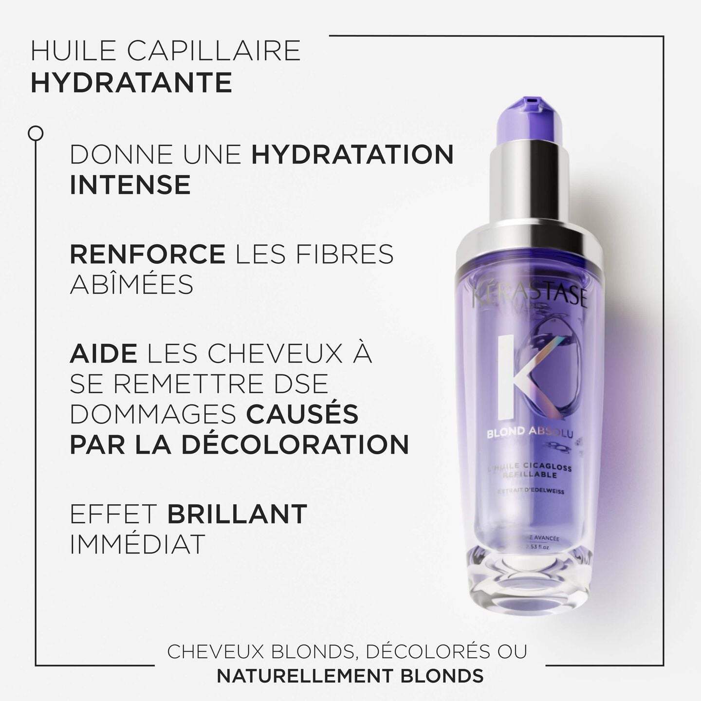 Huile Cicagloss rechargeable pour cheveux blonds, hydrate et renforce les fibres capillaires, effet brillant immédiat.